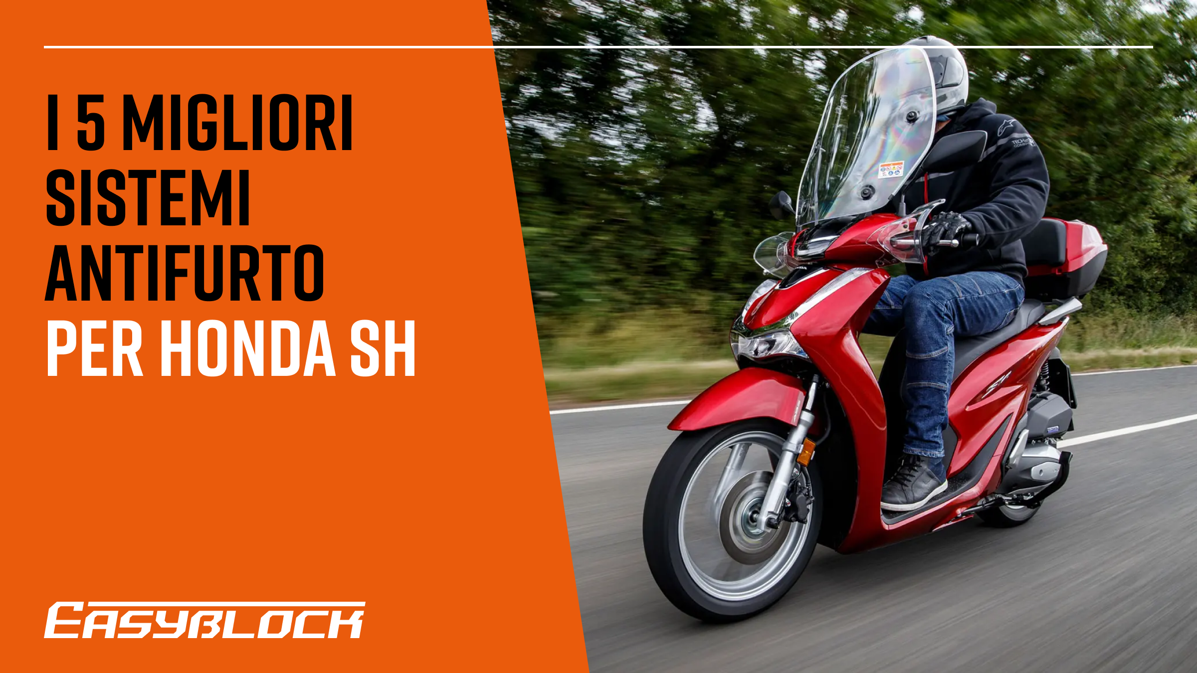 I 5 migliori sistemi antifurto per Honda SH